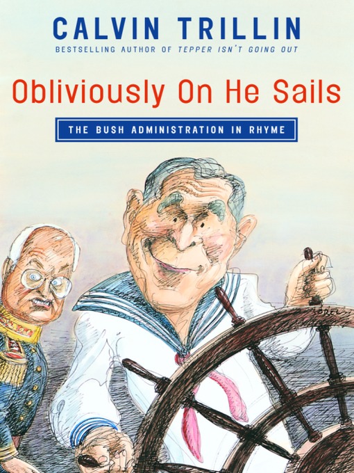 Title details for Obliviously On He Sails by Calvin Trillin - Available